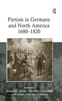 Produktbild: Pietism in Germany and North America 1680-1820