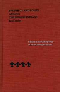 Produktbild: Prophecy and Power Among the Dogrib Indians
