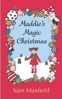Produktbild: Maxfield, S: Maddie's Magic Christmas