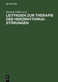 Produktbild: Leitfaden zur Therapie der Herzrhythmusst&ouml;rungen