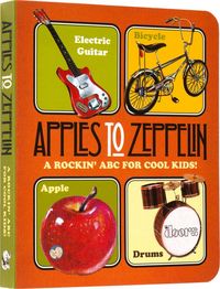 Produktbild: Apples to Zeppelin - A Rockin' ABC for Cool Kids!.