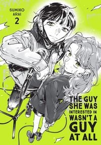 Produktbild: The Guy She Was Interested in Wasn't a Guy at All, Vol. 2