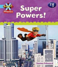 Produktbild: Lynch, E: Project X Phonics Blue: 11f Super Powers!