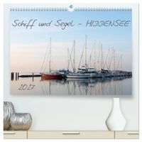 Produktbild: Schiff und Segel - HIDDENSEE (hochwertiger Premium Wandkalender 2027 DIN A2 quer), Kunstdruck in Hochglanz