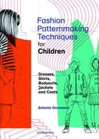 Produktbild: Fashion Patternmaking Techniques for Children&rsquo;s Clothes
