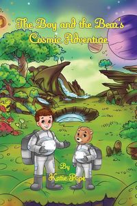 Produktbild: The Boy and the Bear's Cosmic Adventure