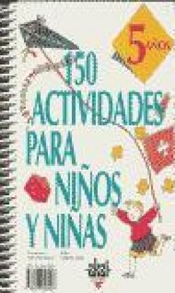Produktbild: 150 actividades para ni&ntilde;os y ni&ntilde;as de 5 a&ntilde;os