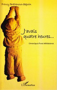 Produktbild: J'avais quatre heures