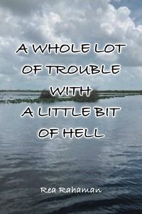Produktbild: A Whole Lot of Trouble with a Little Bit of Hell