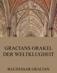Produktbild: Gracians Orakel der Weltklugheit