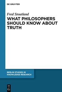 Produktbild: What Philosophers Should Know About Truth