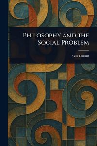 Produktbild: Philosophy and the Social Problem