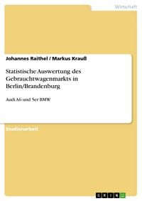 Produktbild: Statistische Auswertung des Gebrauchtwagenmarkts in Berlin/Brandenburg