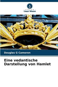 Produktbild: Eine vedantische Darstellung von Hamlet