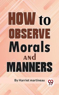 Produktbild: How To Observe Morals and Manners