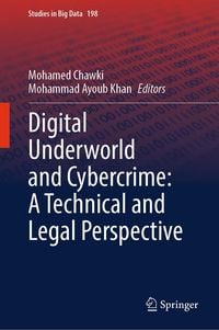 Produktbild: Digital Underworld and Cybercrime: A Technical and Legal Perspective
