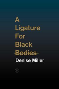 Produktbild: A Ligature for Black Bodies