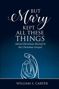 Produktbild: But Mary Kept All These Things