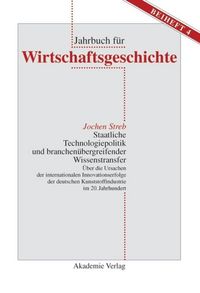 Produktbild: Staatliche Technologiepolitik und branchen&uuml;bergreifender Wissenstransfer