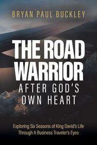Produktbild: The Road Warrior After God's Own Heart