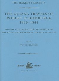 Produktbild: Rivi&egrave;re, P: Guiana Travels of Robert Schomburgk / 1835&acirc;184