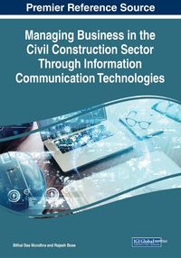Produktbild: Managing Business in the Civil Construction Sector Through Information Communication Technologies