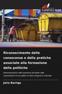Produktbild: Riconoscimento delle conoscenze e delle pratiche associate alla formazione delle politiche