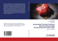 Produktbild: Automated Tomato Grading System Using Image Processing and Fuzzy Logic