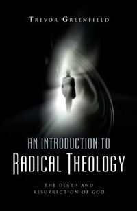 Produktbild: An Introduction to Radical Theology