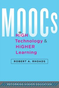 Produktbild: MOOCs, High Technology, and Higher Learning