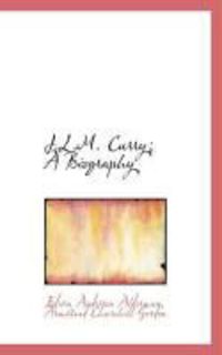 Produktbild: J.L.M. Curry; A Biography