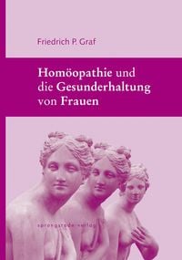 Produktbild: Hom&ouml;opathie und die Gesunderhaltung von Frauen