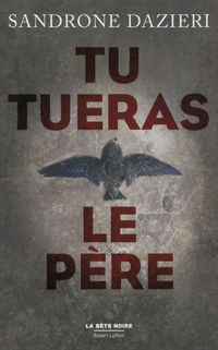 Produktbild: Tu tueras le p&egrave;re