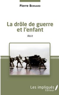 Produktbild: La dr&ocirc;le de guerre et l'enfant
