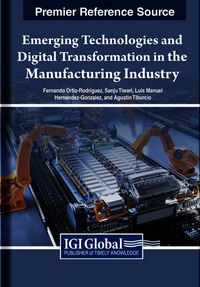 Produktbild: Emerging Technologies and Digital Transformation in the Manufacturing Industry