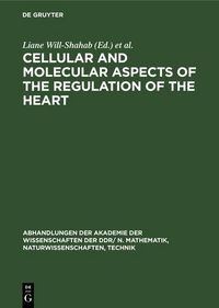 Produktbild: Cellular and Molecular Aspects of the Regulation of the Heart