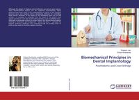 Produktbild: Biomechanical Principles in Dental Implantology