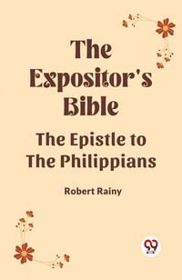 Produktbild: The Expositor's Bible The Epistle to the Philippians