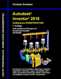 Produktbild: Autodesk Inventor 2018 - Aufbaukurs Konstruktion