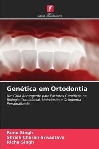 Produktbild: Gen&eacute;tica em Ortodontia