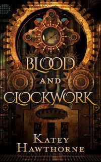 Produktbild: Blood and Clockwork