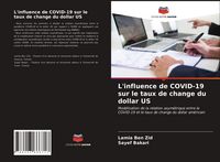 Produktbild: L'influence de COVID-19 sur le taux de change du dollar US