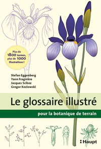 Bild vom Artikel Le glossaire illustré pour la botanique de terrain vom Autor Stefan Eggenberg
