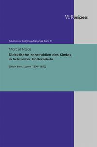 Produktbild: Didaktische Konstruktion des Kindes in Schweizer Kinderbibeln