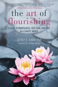 Produktbild: The Art of Flourishing: A Guide to Mindfulness, Self-Care, and Love in a Worrisome World