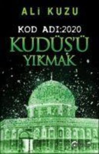 Produktbild: Kud&uuml;s&uuml; Yikmak - Kod Adi 2020