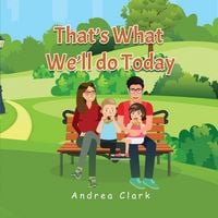 Produktbild: That's What We'll do Today
