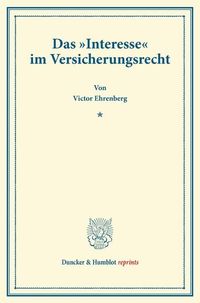 Produktbild: Das "Interesse" im Versicherungsrecht.