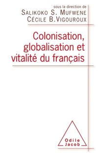 Produktbild: Colonisation, globalisation et vitalit&eacute; du fran&ccedil;ais