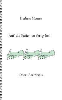 Produktbild: Auf die Patienten fertig los!
